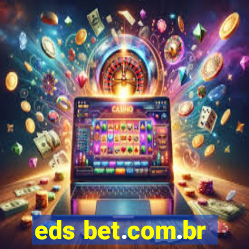 eds bet.com.br